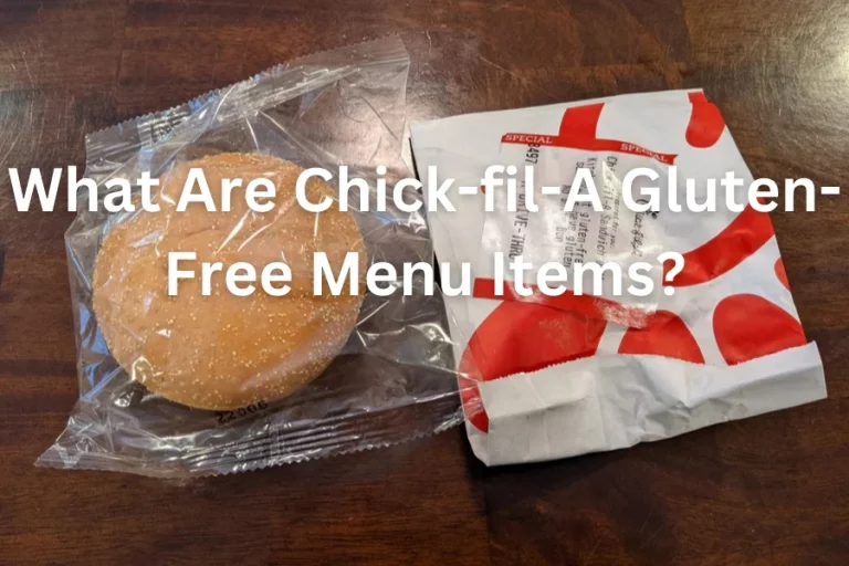 Chick-fil-A Gluten-Free Menu Items