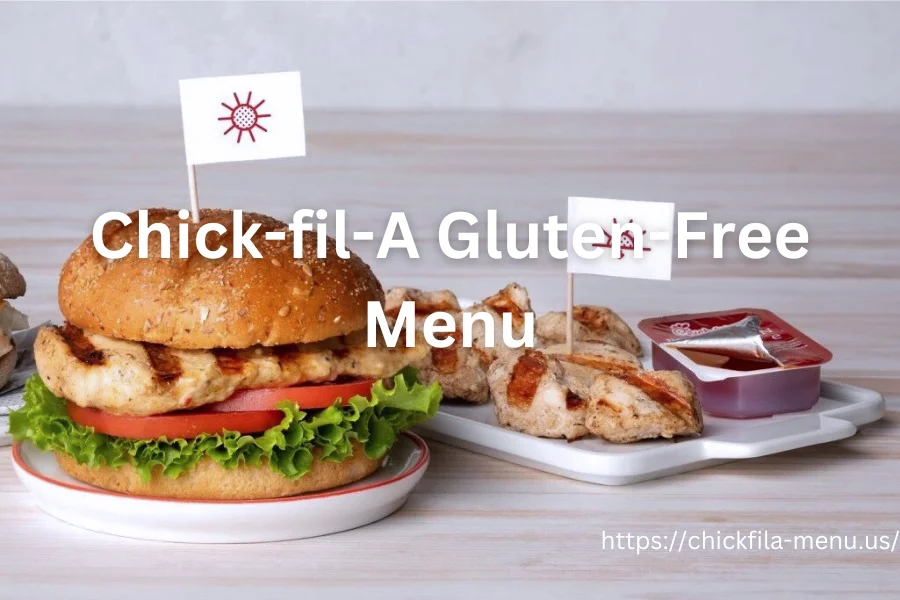 Chick-fil-A Gluten-Free Menu