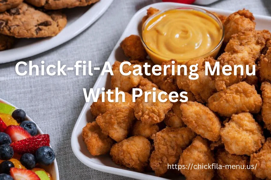 Chick-fil-A Catering Menu