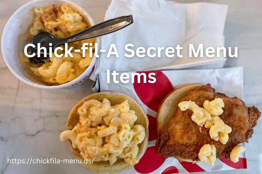 Chick-fil-A Secret Menu