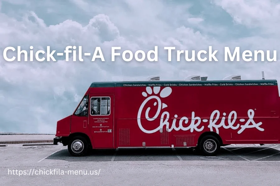 Chick-fil-A Food Truck Menu