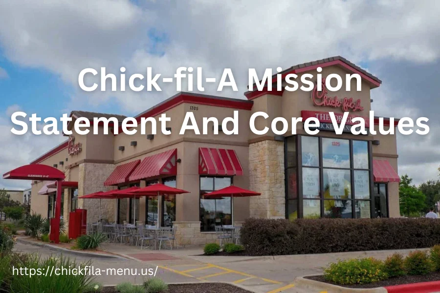 Chick-fil-A Mission Statement