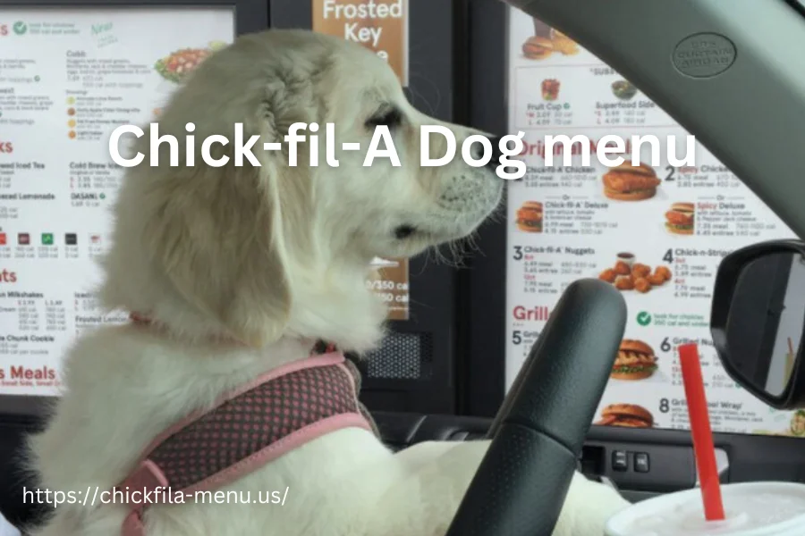 Chick-fil-A Dog menu