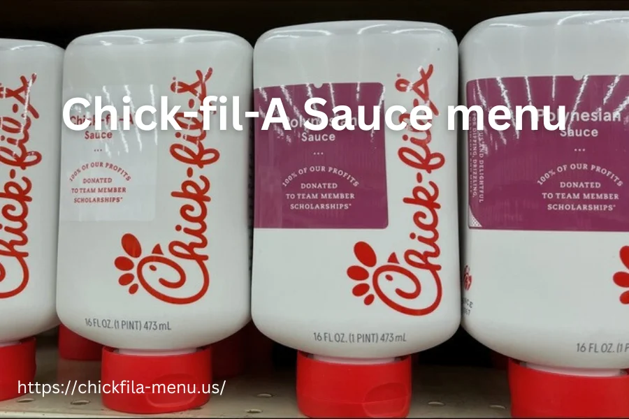 Chick-fil-A Sauce menu