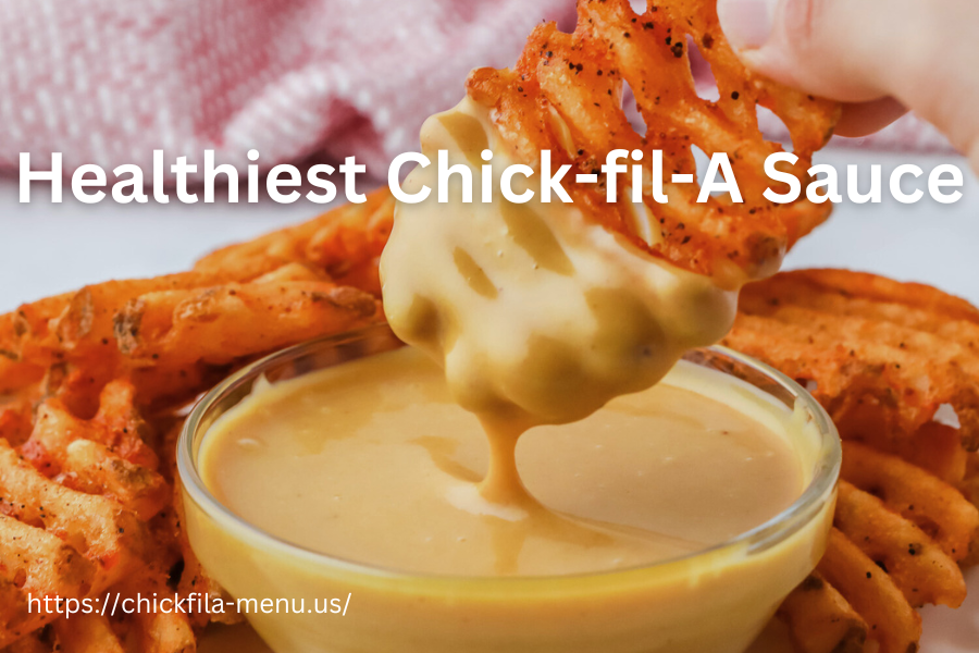 Healthiest Chick-fil-A Sauce