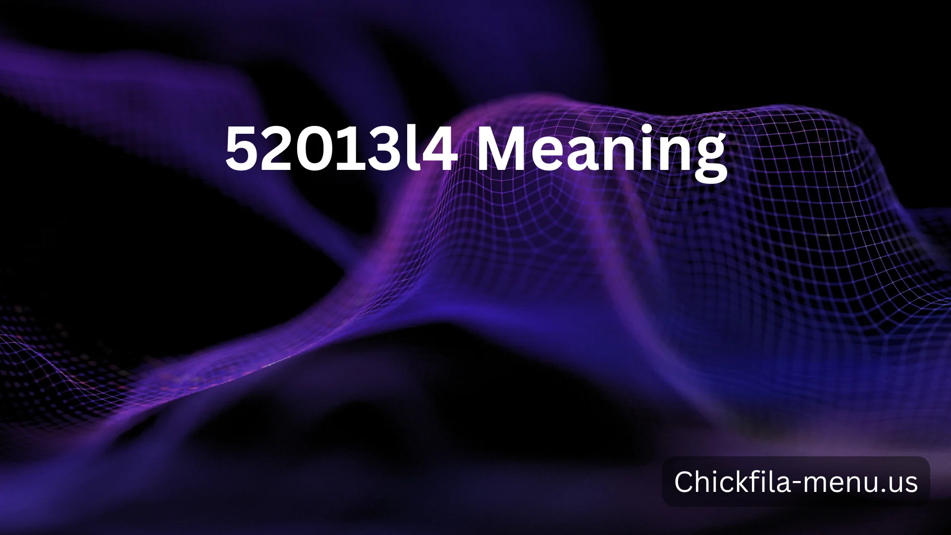 52013l4 meaning