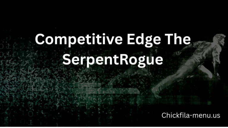 Competitive Edge The SerpentRogue