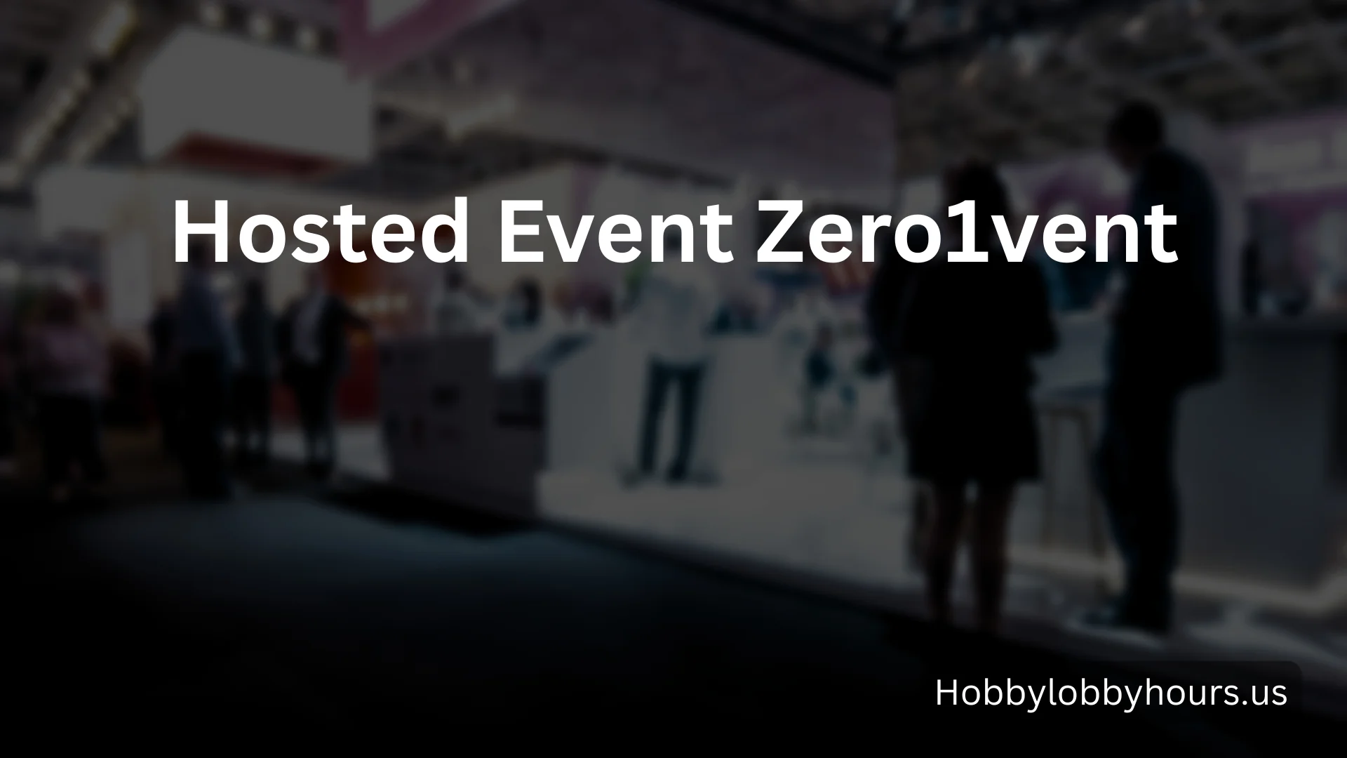 Hosted Event Zero1vent