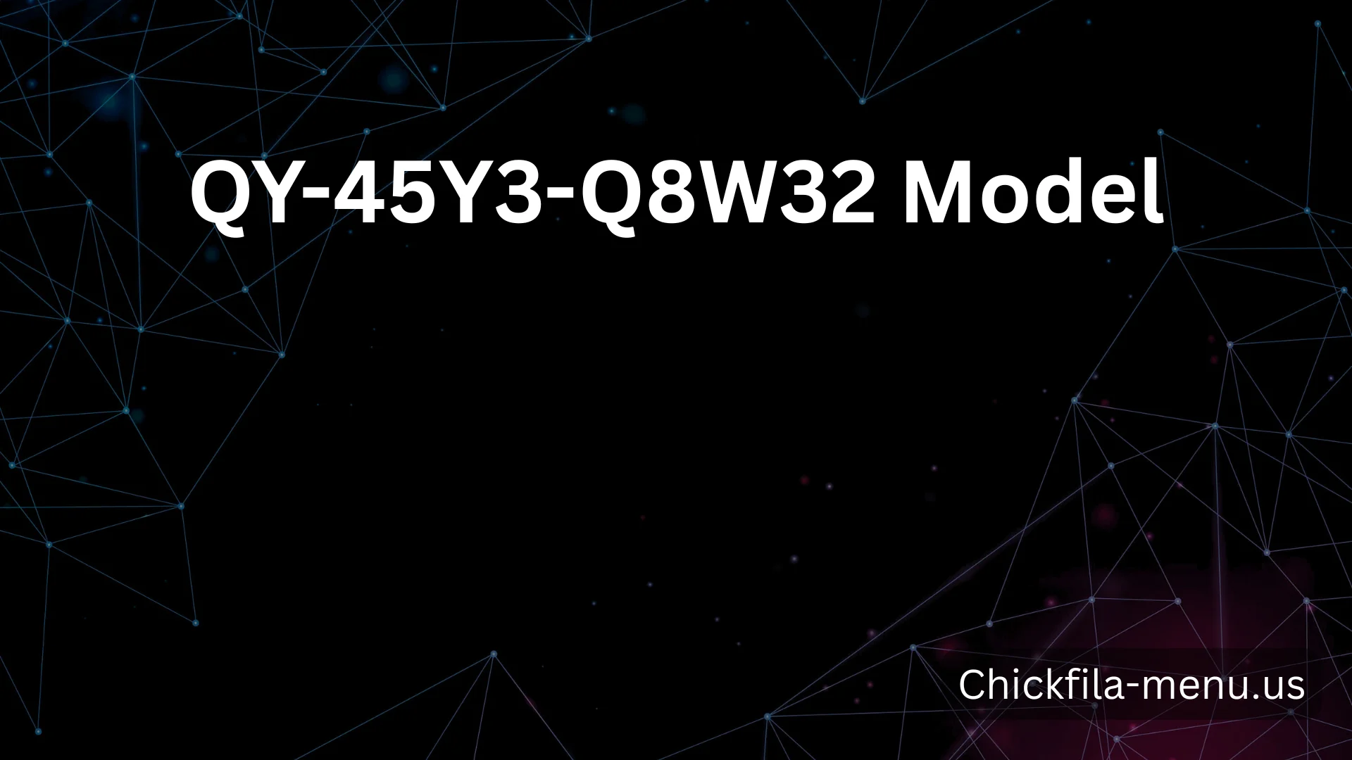 QY-45Y3-Q8W32 Model